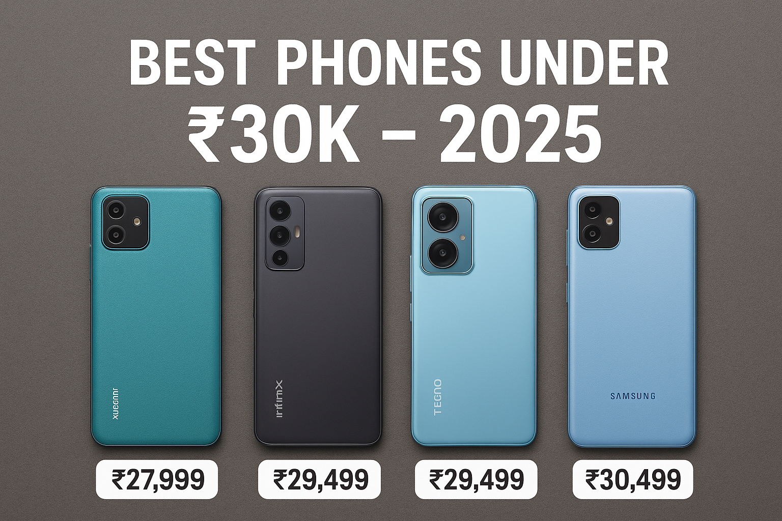 Best Smartphones Under 30,000 in Pakistan (2025) – Gaming, Camera & Battery Comparison