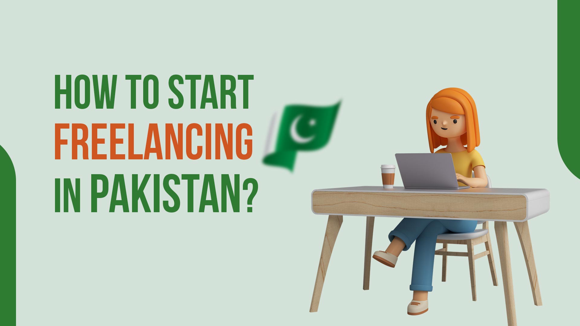 How to Start Freelancing in Pakistan Without Experience (2025 Update)